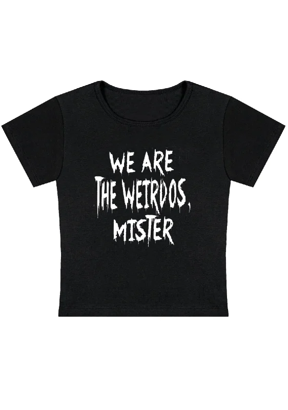 We Are The Weirdos Mister Y2K Baby Tee