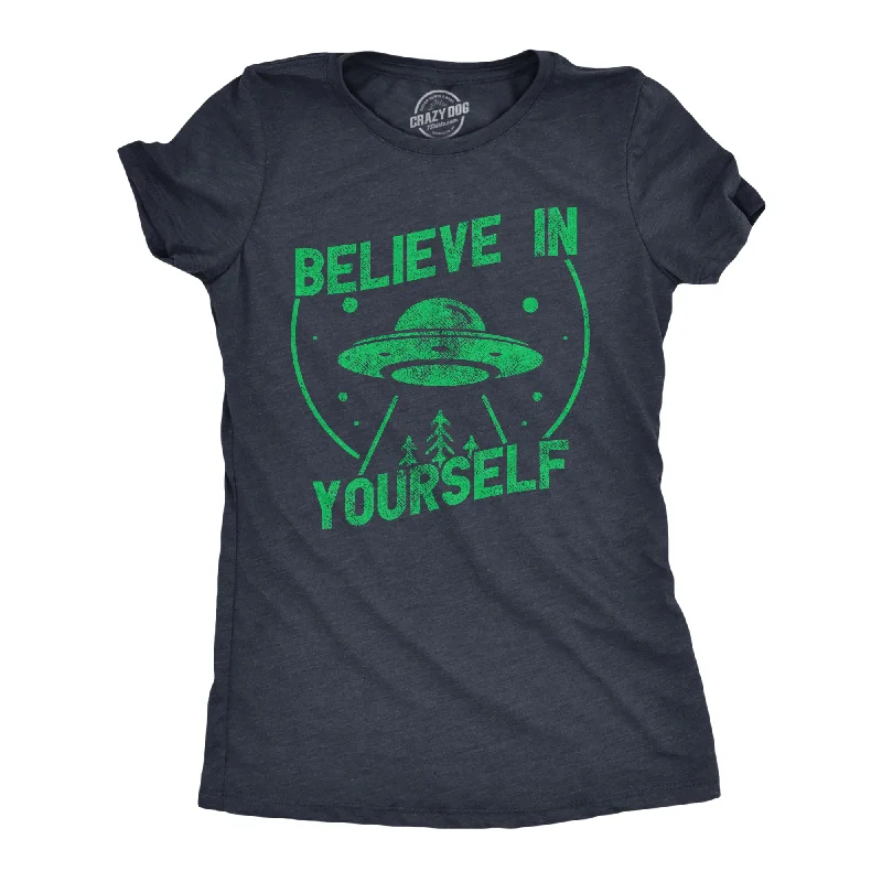 Anniversary Sale Believe In Yourself UFO Women's T Shirt