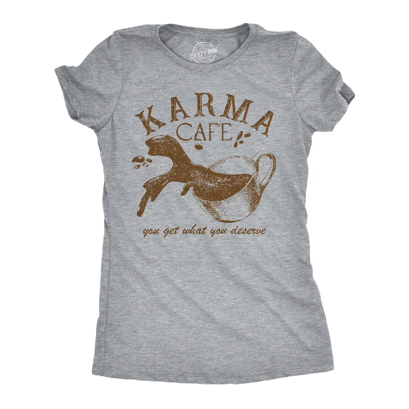 Weekend Wonders Await! Karma Cafe Women's T Shirt