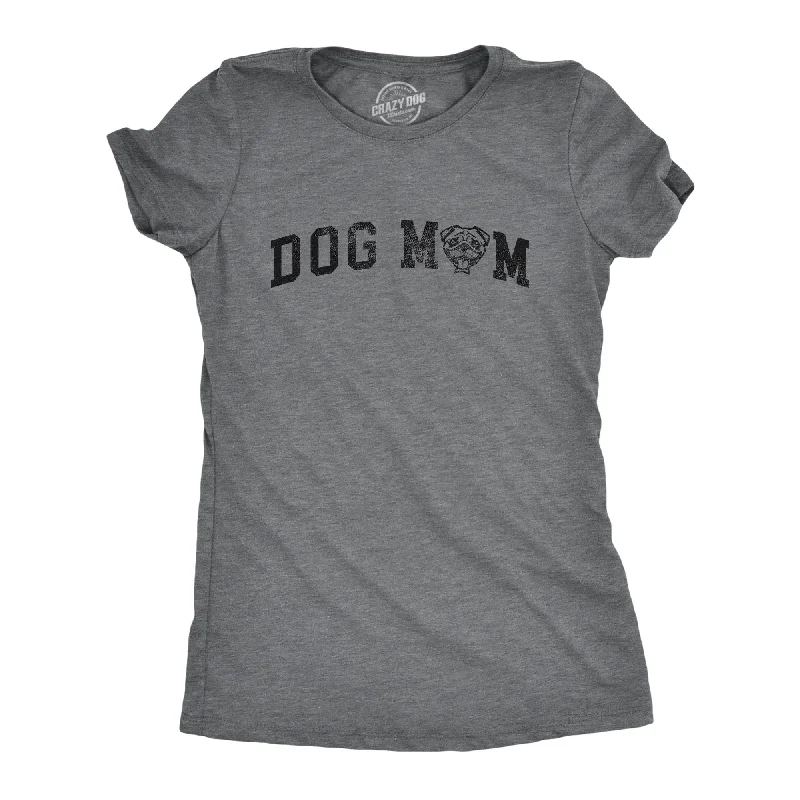 Deal Frenzy Dog Mom Pug Women's T Shirt