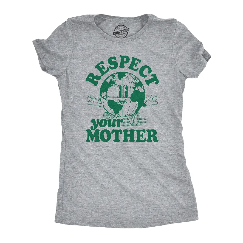 Weekend Discounts to Love Respect Your Mother Women's T Shirt