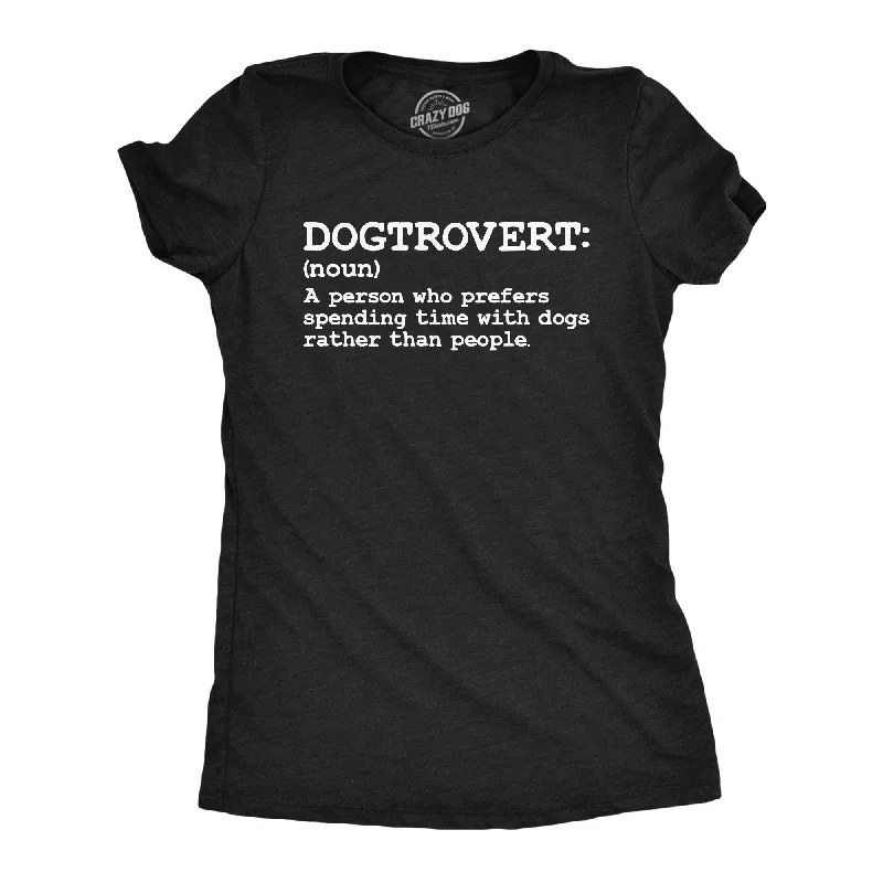 Steals and Deals Dogtrovert Definition Women's T Shirt