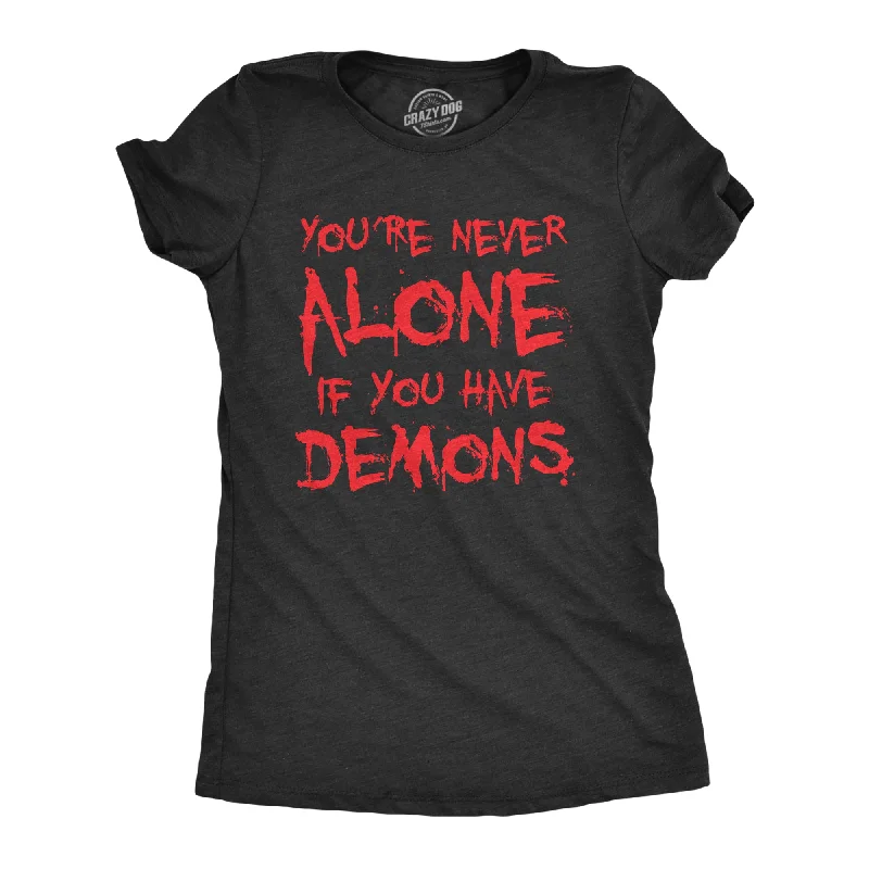 Weekend Shopping Bliss Youre Never Alone If You Have Demons Women's T Shirt
