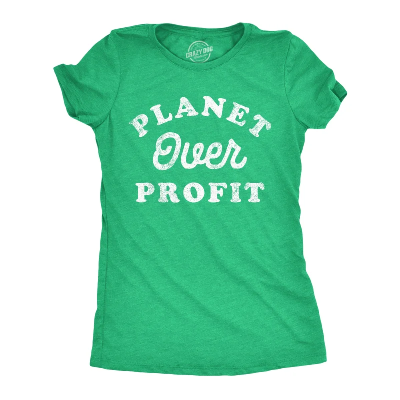 Weekend Sale: Don't Miss Out Planet Over Profit Women's T Shirt