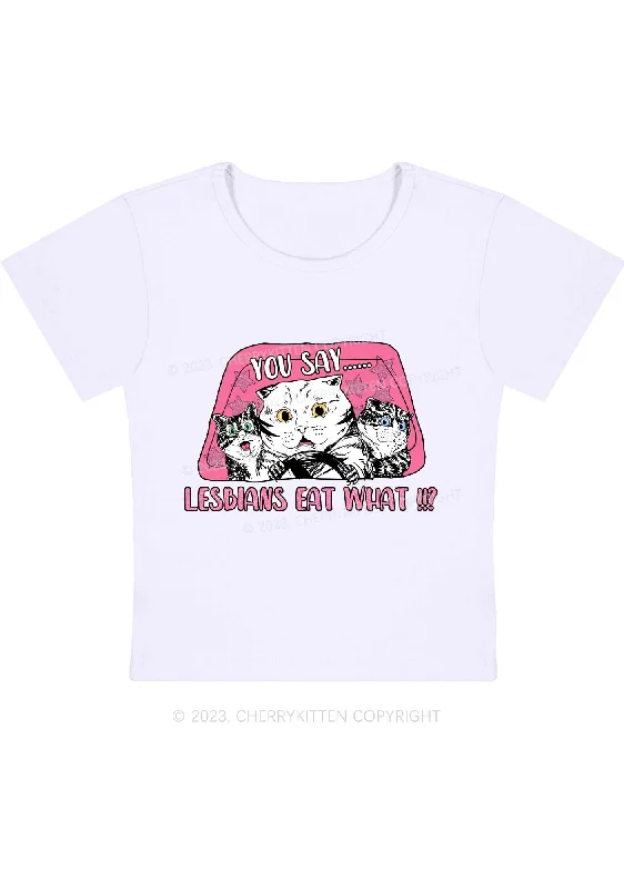 You Say Lesbians Eat What Y2K Baby Tee Cherrykitten