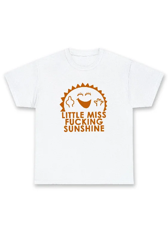 Little Miss Fxxking Sunshine Chunky Shirt