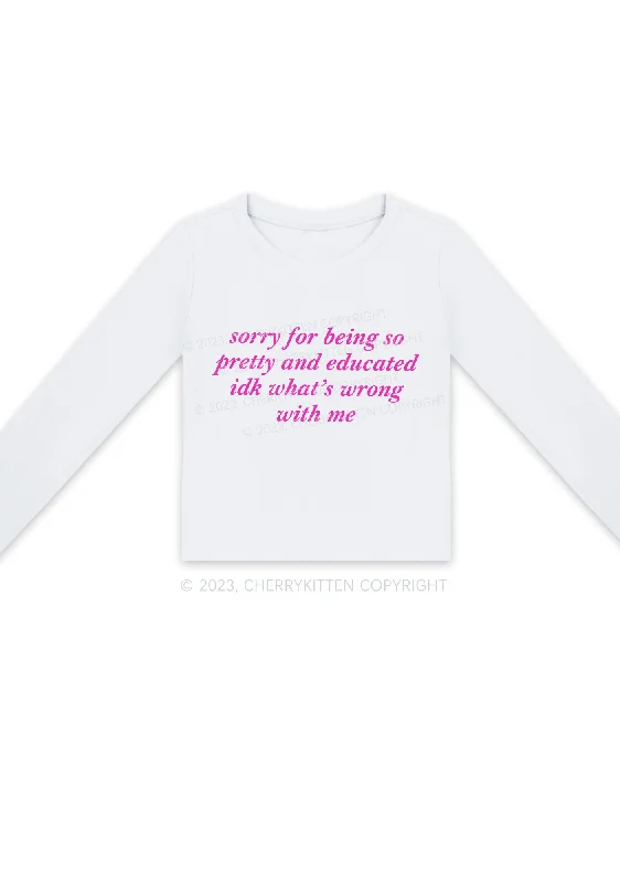 Sorry For Being So Pretty And Educated Y2K Long Sleeve Crop Top Cherrykitten