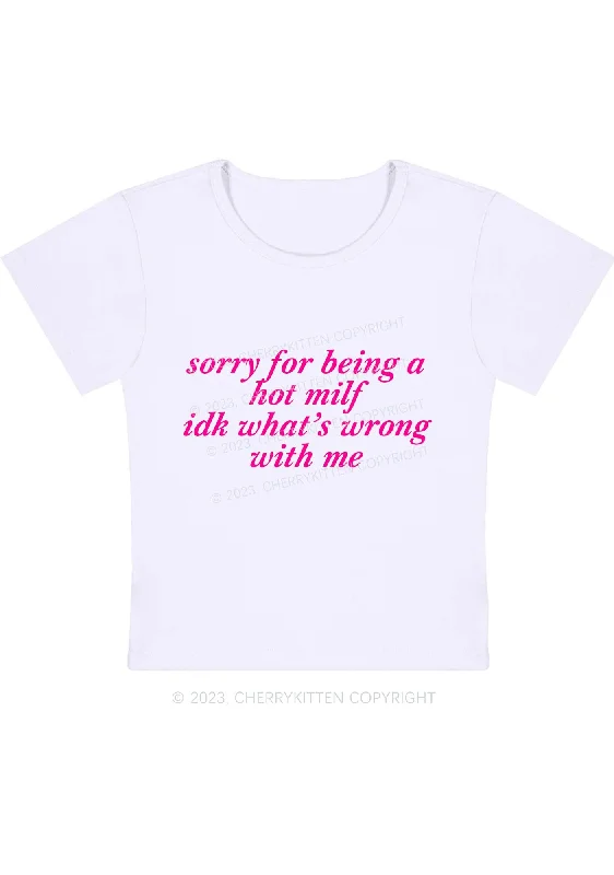 Sorry For Being A Hot Mxxf Y2K Baby Tee Cherrykitten